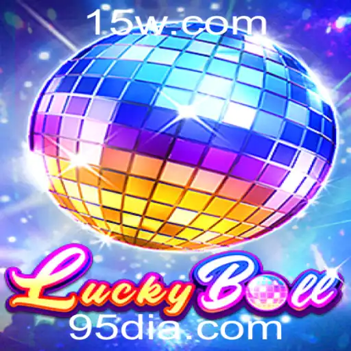 Descubra LuckyBall: O Jogo de Azar que Está Dominando o Mundo com a Palavra-chave Misteriosa 95D